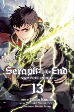 Takaya Kagami - Seraph of the End, Vol. 13: Vampire Reign: Volume 13 - 9781421596518 - 9781421596518