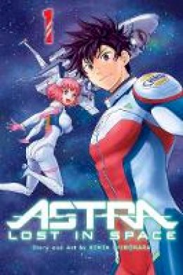 Kenta Shinohara - Astra Lost in Space, Vol. 1 - 9781421596945 - 9781421596945