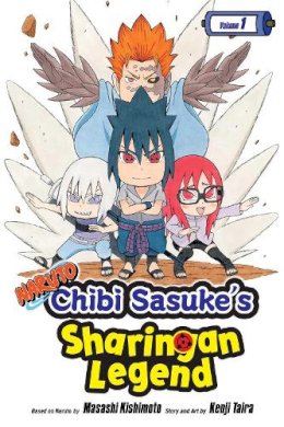 Masashi Kishimoto - Naruto: Chibi Sasuke's Sharingan Legend, Vol. 1: Uchiha Sasuke!!: Volume 1 - 9781421597102 - 9781421597102