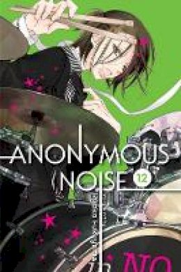 Ryoko Fukuyama - Anonymous Noise, Vol. 12 - 9781421598277 - 9781421598277