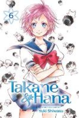 Yuki Shiwasu - Takane & Hana, Vol. 6 - 9781421599052 - 9781421599052