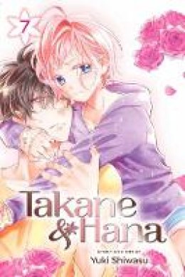 Yuki Shiwasu - Takane & Hana, Vol. 7 - 9781421599069 - 9781421599069