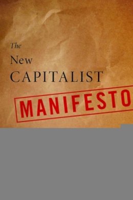 Haque Umair - The New Capitalist Manifesto: Building a Disruptively Better Business - 9781422158586 - V9781422158586