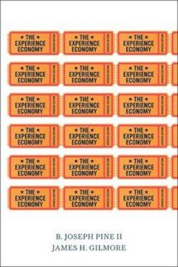 B. Joseph Pine - The Experience Economy, Updated Edition - 9781422161975 - V9781422161975