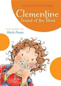 Sara Pennypacker - Clementine Friend of the Week - 9781423115601 - V9781423115601