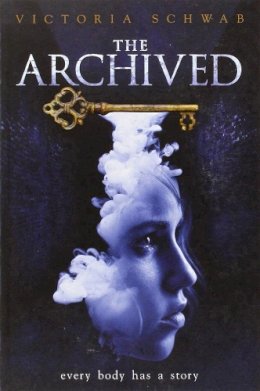 Victoria Schwab - The Archived - 9781423171089 - V9781423171089