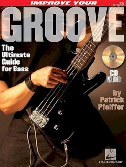 Patrick Pfeiffer - Improve Your Groove - 9781423404095 - V9781423404095