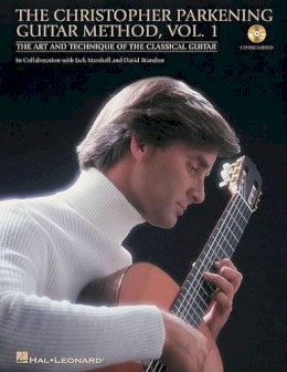 Christopher Parkening - The Christopher Parkening Guitar Method - Volume 1 - 9781423434177 - V9781423434177
