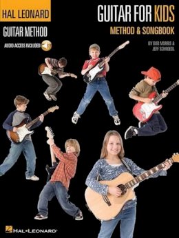 Bob Morris - Guitar for Kids Method & Songbook: Method & Songbook - 9781423489023 - V9781423489023