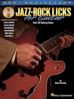 Steve Freeman - Jazz-Rock Licks for Guitar - 9781423494577 - V9781423494577