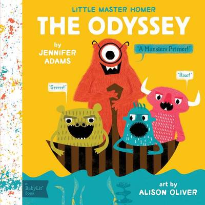 Jennifer Adams - The Odyssey: A Monsters Primer! - 9781423641780 - V9781423641780