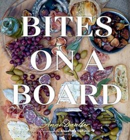 Anni Daulter  - Bites on a Board - 9781423645740 - V9781423645740