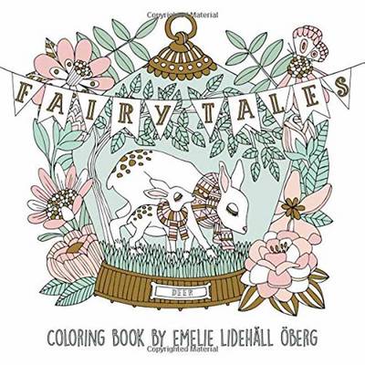 Emelie Lidehall Oberg (Illust.) - Fairy Tales - 9781423646624 - V9781423646624