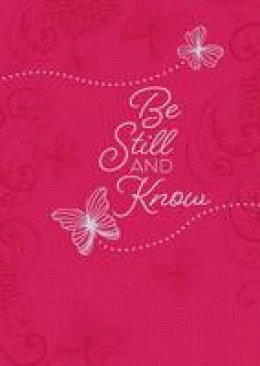 Broadstreet Publishing - 365 Daily Devotions: Be Still and Know Devotional - 9781424552863 - V9781424552863