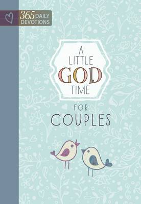 Broadstreet Publishing - Little God Time for Couples, A: 365 Daily Devotions - 9781424553686 - V9781424553686