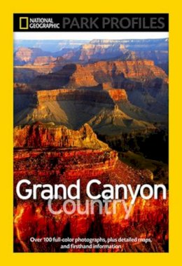 Seymour L. Fishbein - National Geographic Park Profiles: Grand Canyon Country - 9781426205866 - V9781426205866