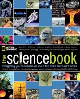 National Geographic - The Science Book: Everything You Need to Know About the World and How It Works (National Geographic) - 9781426208089 - V9781426208089