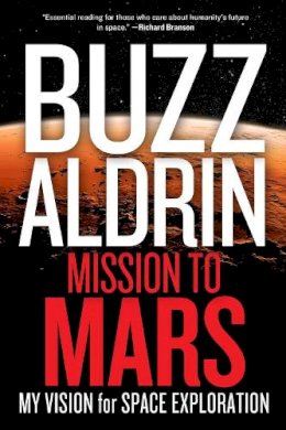 Aldrin, Buzz; David, Leonard - Mission to Mars - 9781426210174 - V9781426210174