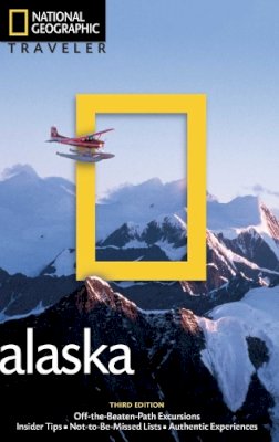 Bob Devine - National Geographic Traveler: Alaska, 3rd Edition - 9781426211621 - V9781426211621