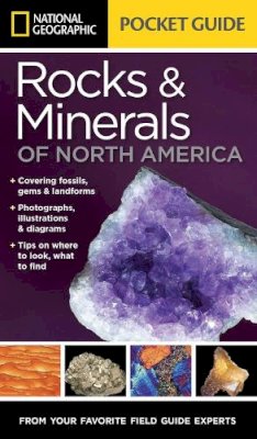 Sarah Garlick - National Geographic Pocket Guide to Rocks and Minerals of North America - 9781426212826 - V9781426212826