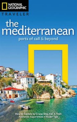 Tim Jepson - National Geographic Traveler: The Mediterranean: Ports of Call and Beyond - 9781426214639 - V9781426214639