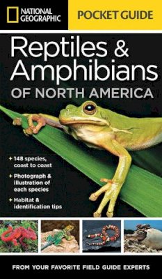 Catherine Herbert Howell - National Geographic Pocket Guide to Reptiles and Amphibians of North America - 9781426214769 - V9781426214769