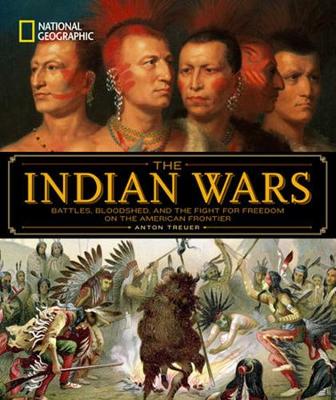 Anton Treuer - National Geographic The Indian Wars - 9781426217432 - V9781426217432