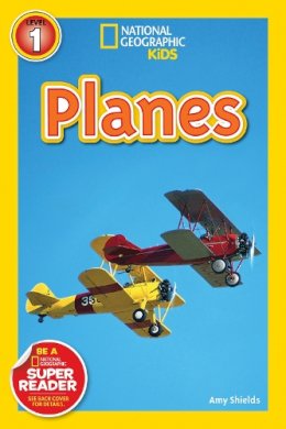 Amy Shields - National Geographic Readers: Planes - 9781426307126 - V9781426307126