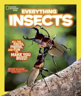 Carrie Gleason - Everything Insects: All the Facts, Photos, and Fun to Make You Buzz (Everything) - 9781426318917 - V9781426318917