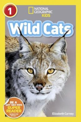 Elizabeth Carney - National Geographic Readers: Wild Cats (Level 1) - 9781426326776 - V9781426326776