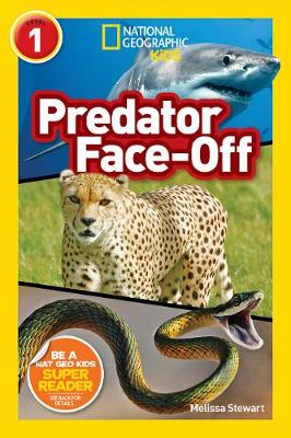 Melissa Stewart - National Geographic Kids Readers: Predator face-Off (National Geographic Kids Readers: Level 1 ) - 9781426328114 - V9781426328114