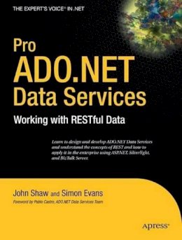 John Shaw - Pro ADO.NET Data Services: Working with RESTful Data - 9781430216148 - V9781430216148