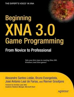 Bruno Evangelista - Beginning XNA 3.0 Game Programming: From Novice to Professional - 9781430218173 - V9781430218173