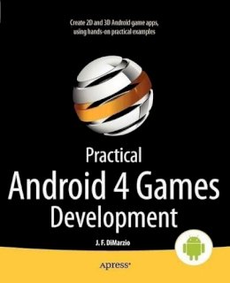 Jerome Dimarzio - Practical Android 4 Games Development - 9781430240297 - V9781430240297