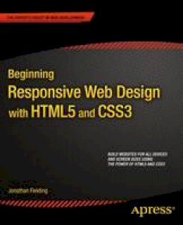 Jonathan Fielding - Beginning Responsive Web Design with HTML5 and CSS3 - 9781430266945 - V9781430266945