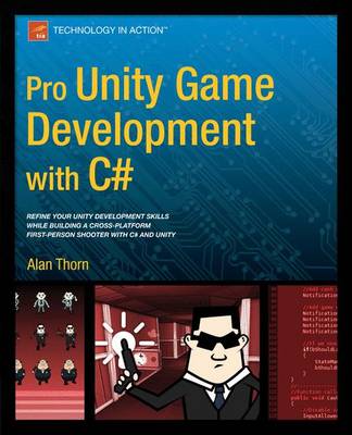 Alan Thorn - Pro Unity Game Development with C# - 9781430267461 - V9781430267461