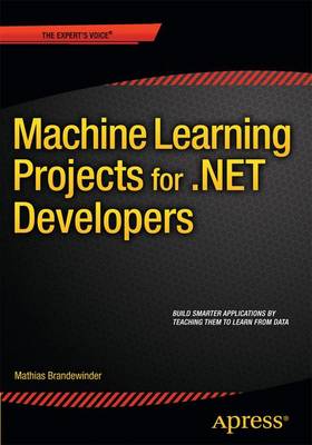 Mathias Brandewinder - Machine Learning Projects for .NET Developers - 9781430267676 - V9781430267676