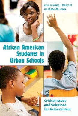 N/A - African American Students in Urban Schools: Critical Issues and Solutions for Achievement (Educational Psychology) - 9781433106866 - V9781433106866