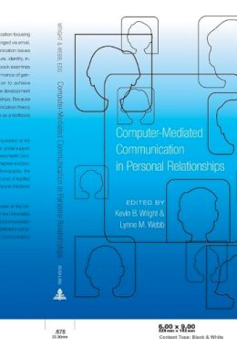 Kevin B. Wright (Ed.) - Computer-Mediated Communication in Personal Relationships - 9781433110818 - V9781433110818