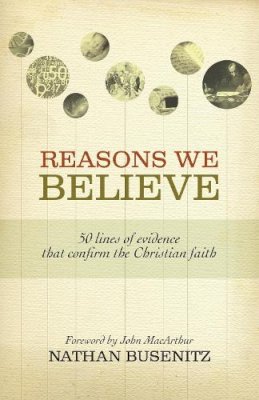 Nathan Busenitz - Reasons We Believe - 9781433501463 - V9781433501463