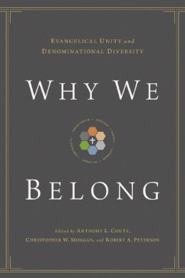 Chute  Anthony L   M - Why We Belong - 9781433514838 - V9781433514838