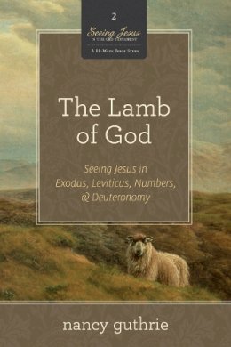 Nancy Guthrie - The Lamb of God - 9781433532986 - V9781433532986