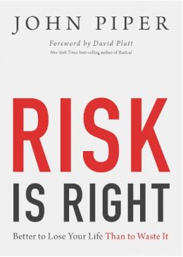 John Piper - Risk is Right - 9781433535345 - V9781433535345