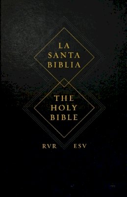 Leather / Fine Binding - ESV Spanish/English Parallel Bible:  (La Santa Biblia RVR / The Holy Bible ESV) - 9781433537523 - V9781433537523