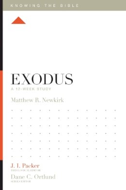 Matthew R. Newkirk - Exodus: A 12-Week Study - 9781433543067 - V9781433543067