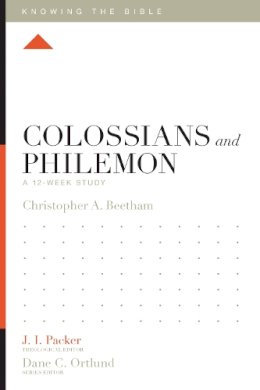 Christopher A. Beetham - Colossians and Philemon: A 12-Week Study - 9781433543715 - V9781433543715