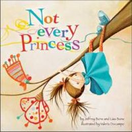 Jeffrey Bone - Not Every Princess - 9781433816475 - V9781433816475