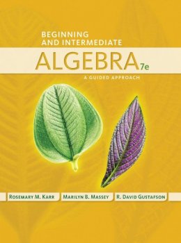 R. Gustafson - Beginning and Intermediate Algebra: A Guided Approach - 9781435462533 - V9781435462533