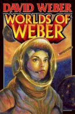 David Weber - Worlds of Weber - 9781439133149 - V9781439133149