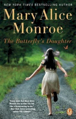 Mary Alice Monroe - Butterflys Daughter - 9781439170687 - V9781439170687